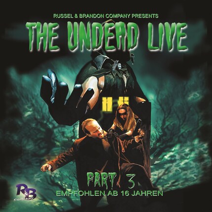 The Undead Live, Part 3: The Unliving Dead Ride Again bookCoverFor