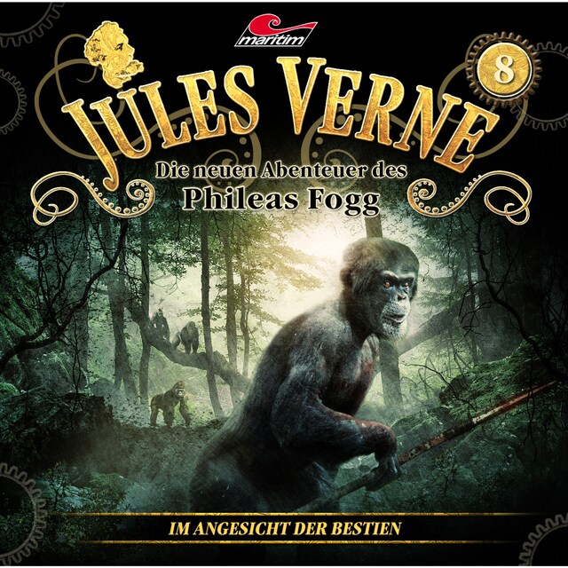 Portada de libro para Jules Verne, Die neuen Abenteuer des Phileas Fogg, Folge 8: Im Angesicht der Bestien