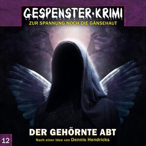Gespenster-Krimi, Folge 12: Der gehörnte Abt bookCoverFor