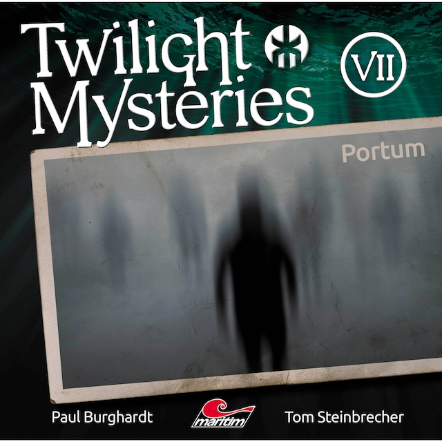 Buchcover für Twilight Mysteries, Die neuen Folgen, Folge 7: Portum