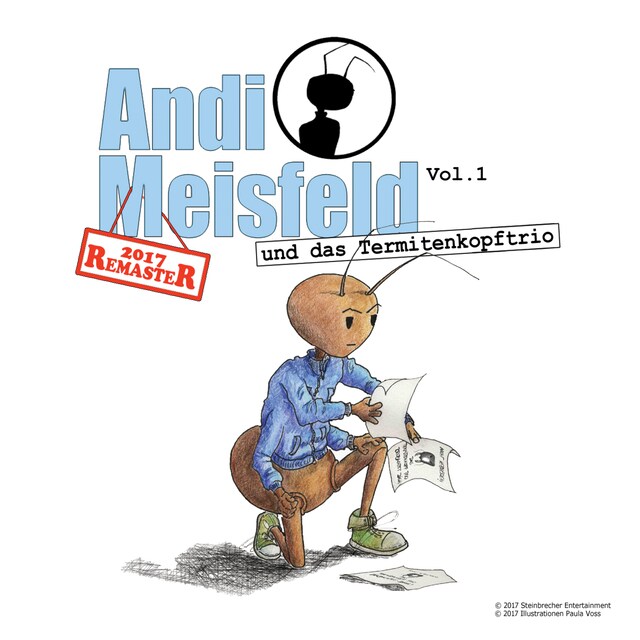 Book cover for Andi Meisfeld, Folge 1: Andi Meisfeld und das Termitenkopf-Trio (Re-Mastered)