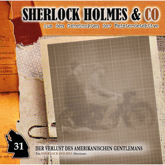 Kirjankansi teokselle Sherlock Holmes & Co, Folge 31: Der Verlust des amerikanischen Gentlemans, Episode 1