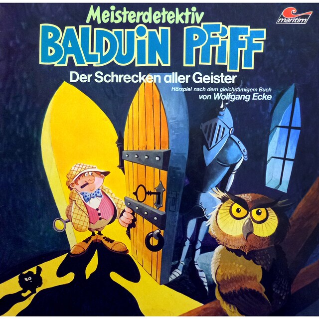 Book cover for Balduin Pfiff, Folge 3: Der Schrecken aller Geister