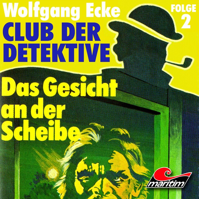 Kirjankansi teokselle Club der Detektive, Folge 2: Das Gesicht an der Scheibe