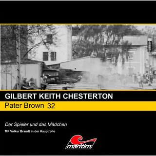 Pater Brown, Folge 32: Der Spieler und das Mädchen als Hörbuch