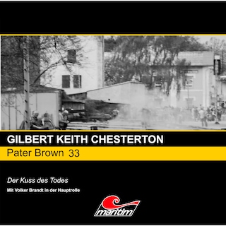 Pater Brown, Folge 33: Der Kuss des Todes als Hörbuch