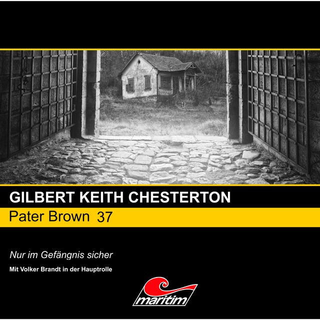 Book cover for Pater Brown, Folge 37: Nur im Gefängnis sicher
