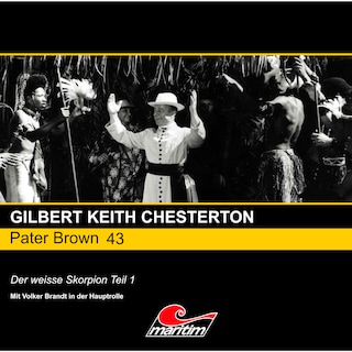 Pater Brown, Folge 43: Der weisse Skorpion, Pt. 1 als Hörbuch
