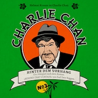 Charlie Chan, Fall 3: Hinter dem Vorhang