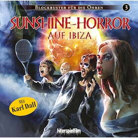 Blockbuster für die Ohren, Folge 3: Sunshine-Horror auf Ibiza