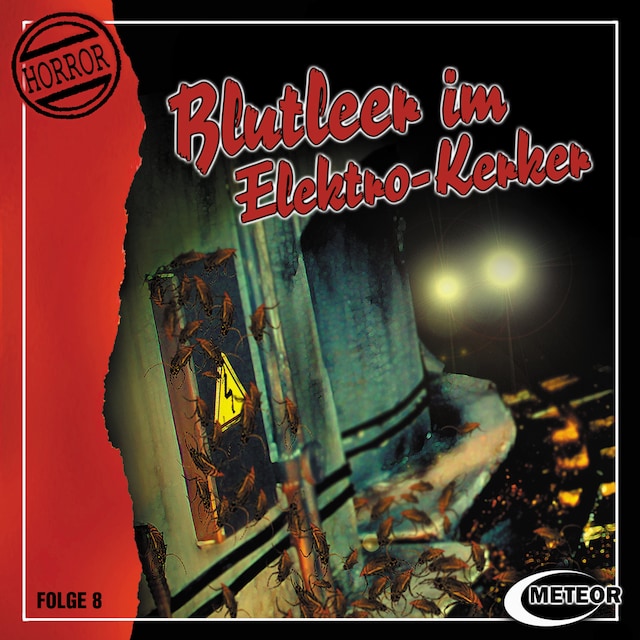 Portada de libro para Meteor Horror, Folge 8: Blutleer im Elektro-Kerker