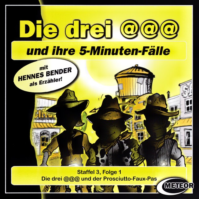 Book cover for Die drei @@@ (Die drei Klammeraffen), Staffel 3, Folge 1: Die drei @@@ und der Prosciutto-Faux-Pas