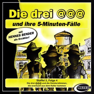 Die drei @@@ (Die drei Klammeraffen), Staffel 3, Folge 4: Die drei @@@ und die Geisterstimmen, die eventuell aus dem Keller kommen bookCoverFor