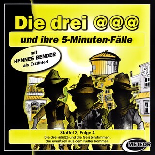 Die drei @@@ (Die drei Klammeraffen), Staffel 3, Folge 4: Die drei @@@ und die Geisterstimmen, die eventuell aus dem Keller kommen als Hörbuch
