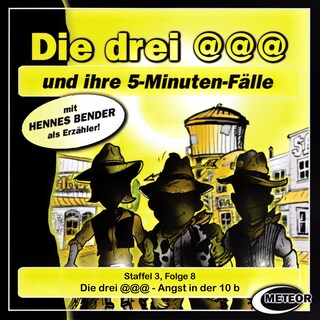 Die drei @@@ (Die drei Klammeraffen), Staffel 3, Folge 8: Die drei @@@ - Angst in der 10 b als Hörbuch