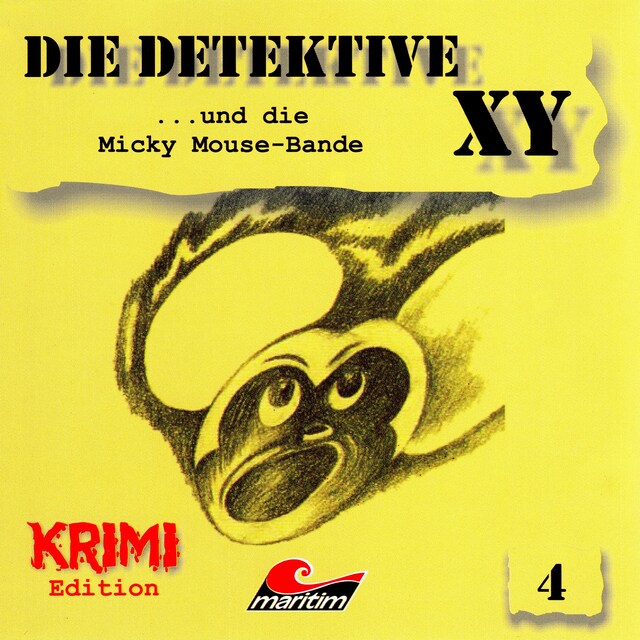 Buchcover für Die Detektive XY, Folge 4: ...und die Micky Mouse-Bande