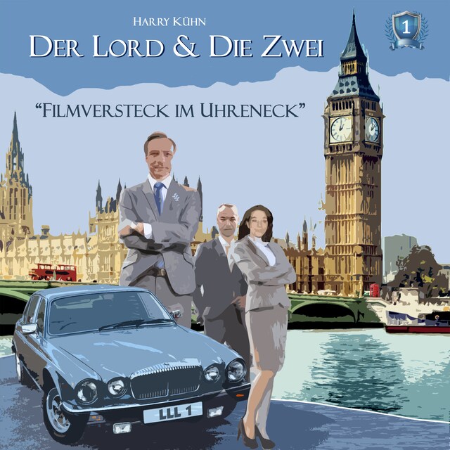 Kirjankansi teokselle Der Lord & die Zwei, Folge 1: Filmversteck im Uhreneck