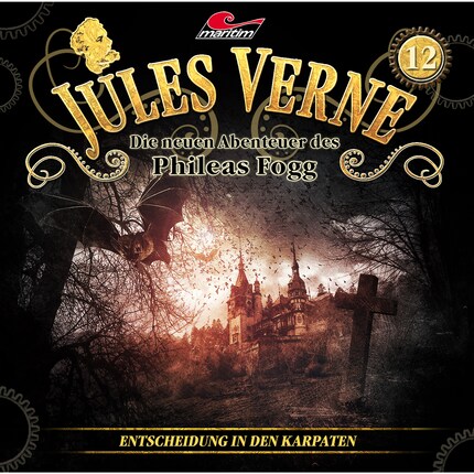 Jules Verne, Die neuen Abenteuer des Phileas Fogg, Folge 12: Entscheidung in den Karpaten bookCoverFor