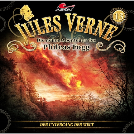 Jules Verne, Die neuen Abenteuer des Phileas Fogg, Folge 13: Der Untergang der Welt bookCoverFor