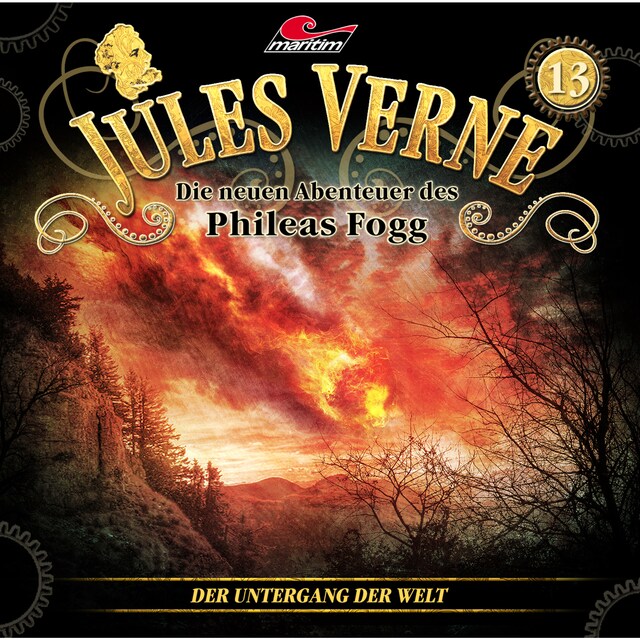 Kirjankansi teokselle Jules Verne, Die neuen Abenteuer des Phileas Fogg, Folge 13: Der Untergang der Welt