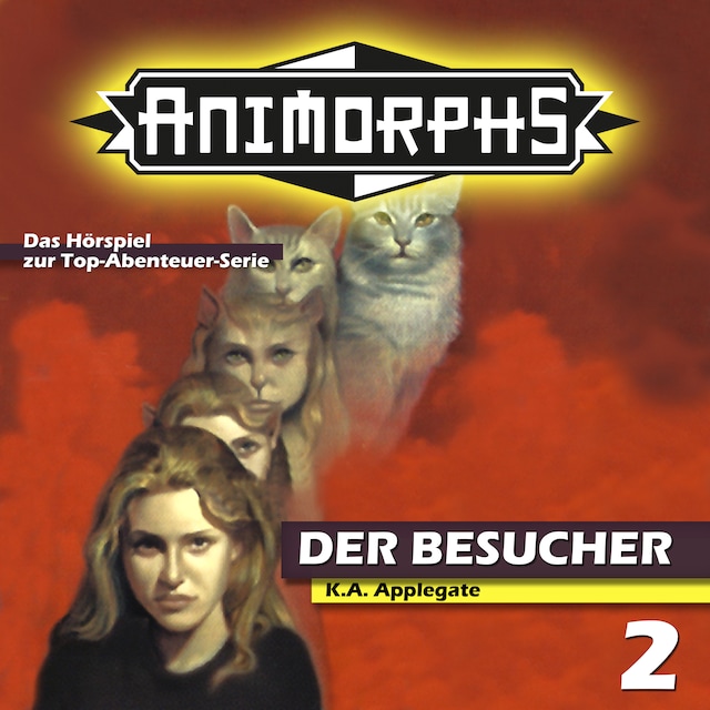 Buchcover für Animorphs, Folge 2: Der Besucher