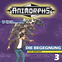 Animorphs, Folge 3: Die Begegnung