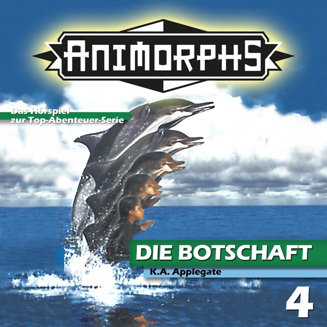 Buchcover für Animorphs, Folge 4: Die Botschaft