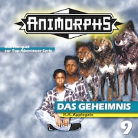 Animorphs, Folge 9: Das Geheimnis