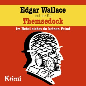 Edgar Wallace, Nr. 2: Edgar Wallace und der Fall Themsedock bookCoverFor