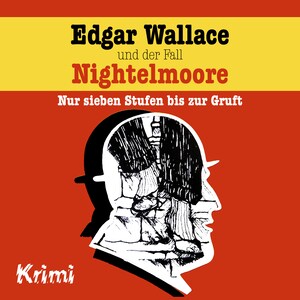Edgar Wallace, Nr. 4: Edgar Wallace und der Fall Nightelmoore bookCoverFor