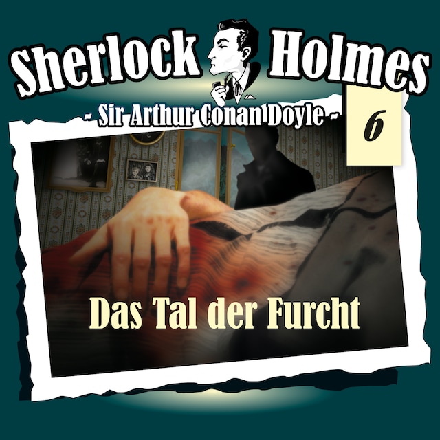 Buchcover für Sherlock Holmes, Die Originale, Fall 6: Das Tal der Furcht