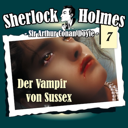 Sherlock Holmes, Die Originale, Fall 7: Der Vampir von Sussex bookCoverFor