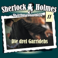 Sherlock Holmes, Die Originale, Fall 11: Die drei Garridebs
