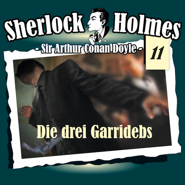 Book cover for Sherlock Holmes, Die Originale, Fall 11: Die drei Garridebs