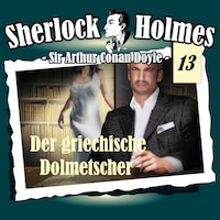 Sherlock Holmes, Die Originale, Fall 13: Der griechische Dolmetscher