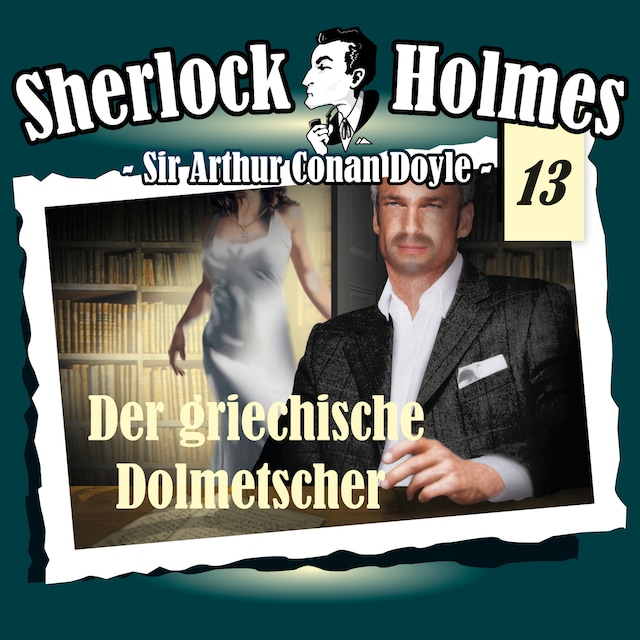 Boekomslag van Sherlock Holmes, Die Originale, Fall 13: Der griechische Dolmetscher