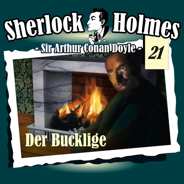 Bokomslag for Sherlock Holmes, Die Originale, Fall 21: Der Bucklige