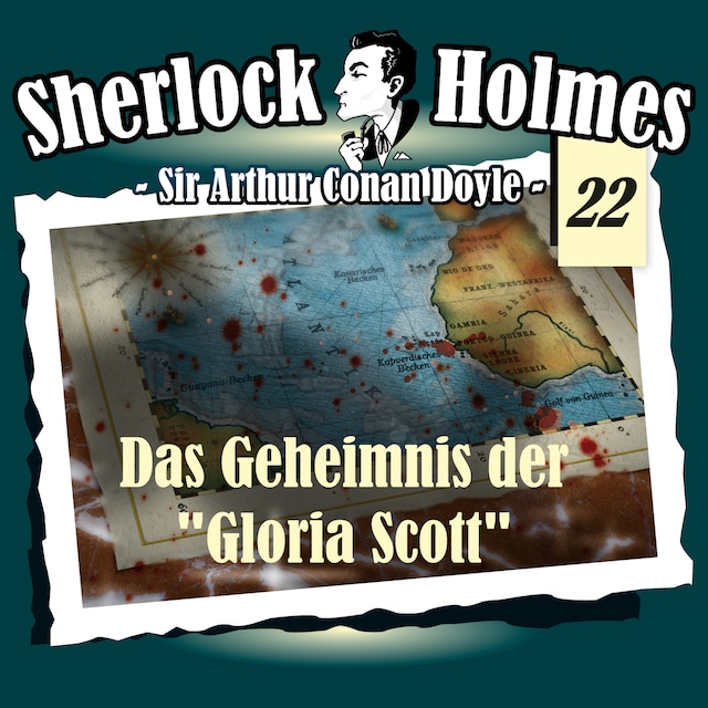 Book cover for Sherlock Holmes, Die Originale, Fall 22: Das Geheimnis der "Gloria Scott"