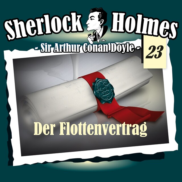 Bokomslag for Sherlock Holmes, Die Originale, Fall 23: Der Flottenvertrag
