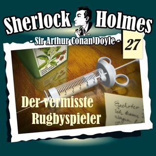 Sherlock Holmes, Die Originale, Fall 27: Der vermisste Rugbyspieler bookCoverFor