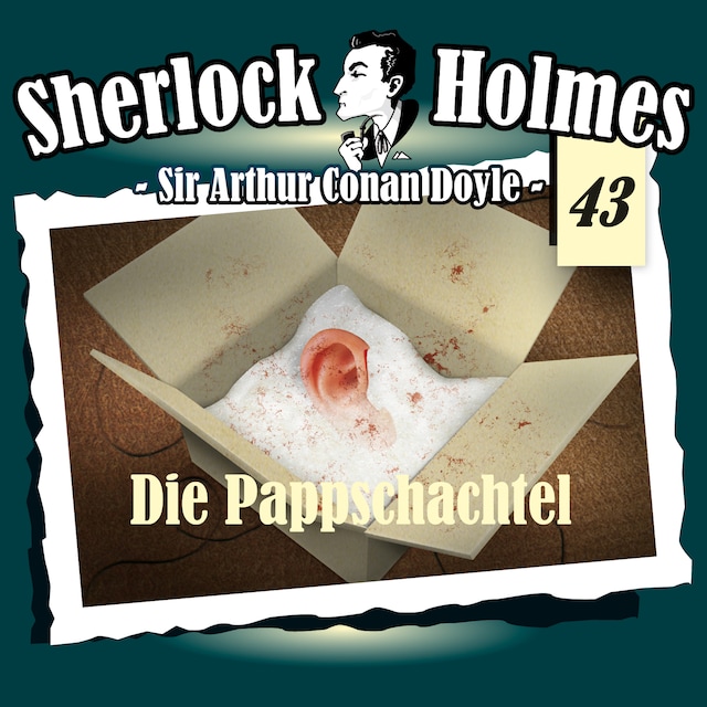 Couverture de livre pour Sherlock Holmes, Die Originale, Fall 43: Die Pappschachtel