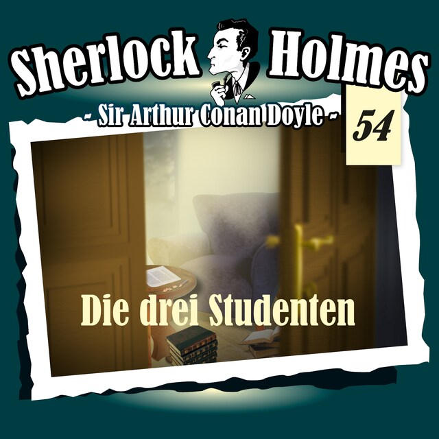 Couverture de livre pour Sherlock Holmes, Die Originale, Fall 54: Die drei Studenten