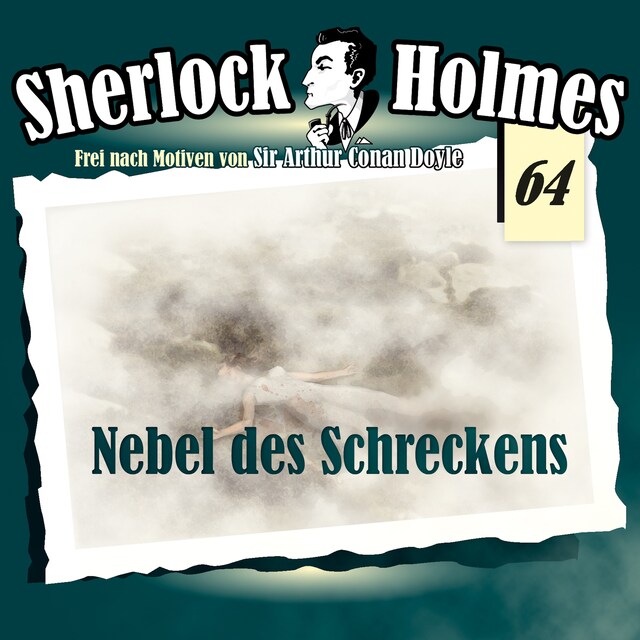 Couverture de livre pour Sherlock Holmes, Die Originale, Fall 64: Nebel des Schreckens