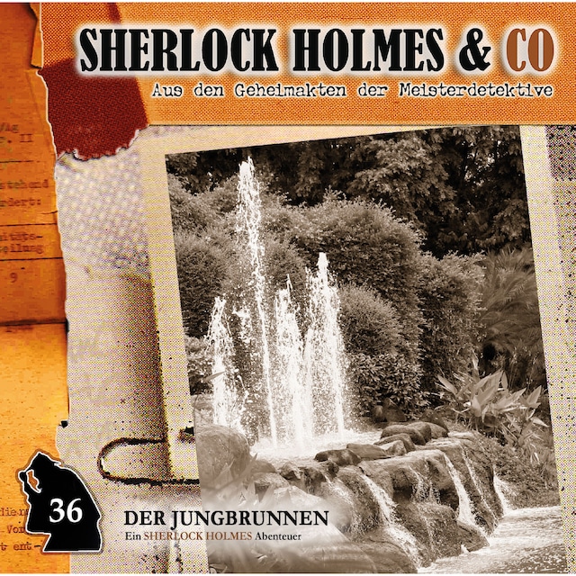 Buchcover für Sherlock Holmes & Co, Folge 36: Der Jungbrunnen, Episode 1