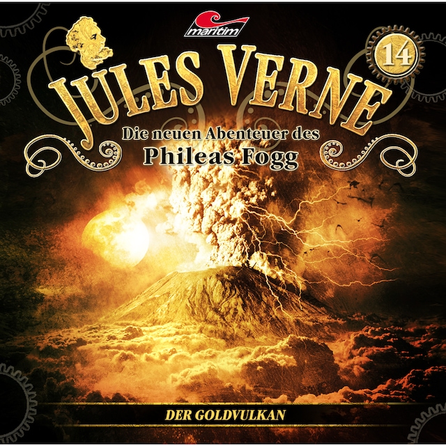 Book cover for Jules Verne, Die neuen Abenteuer des Phileas Fogg, Folge 14: Der Goldvulkan