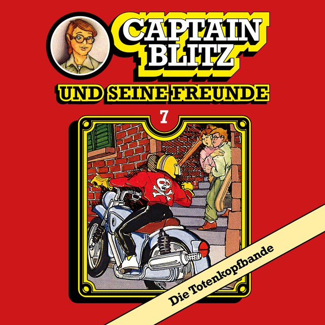 Buchcover für Captain Blitz und seine Freunde, Folge 7: Die Totenkopfbande