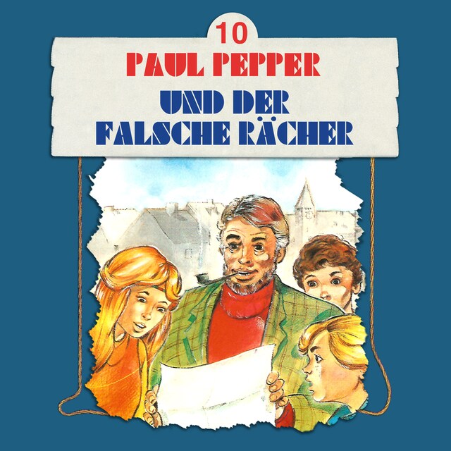 Kirjankansi teokselle Paul Pepper, Folge 10: Paul Pepper und der falsche Rächer