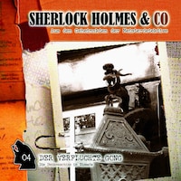 Sherlock Holmes & Co, Folge 4: Der verfluchte Gong