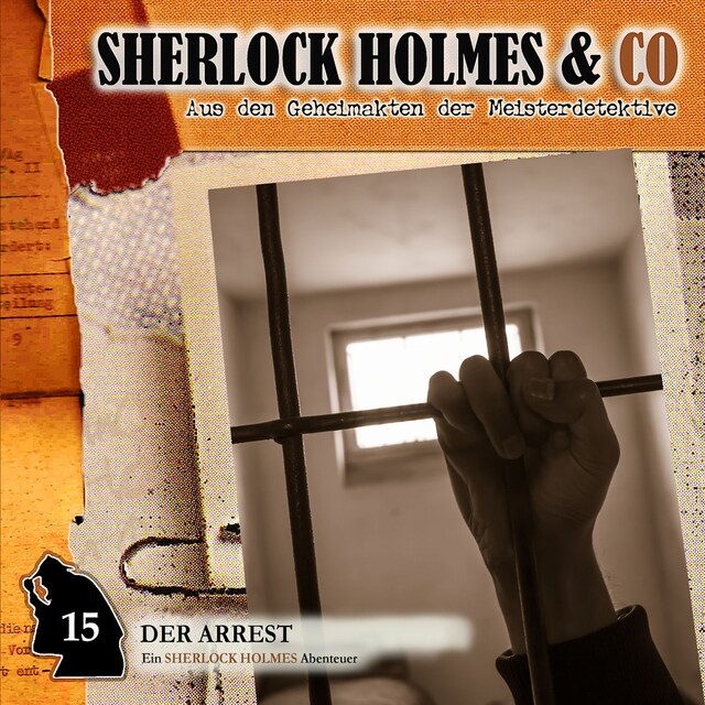 Buchcover für Sherlock Holmes & Co, Folge 15: Der Arrest