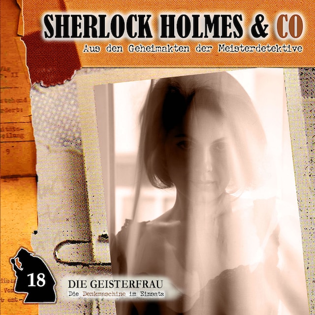 Buchcover für Sherlock Holmes & Co, Folge 18: Die Geisterfrau